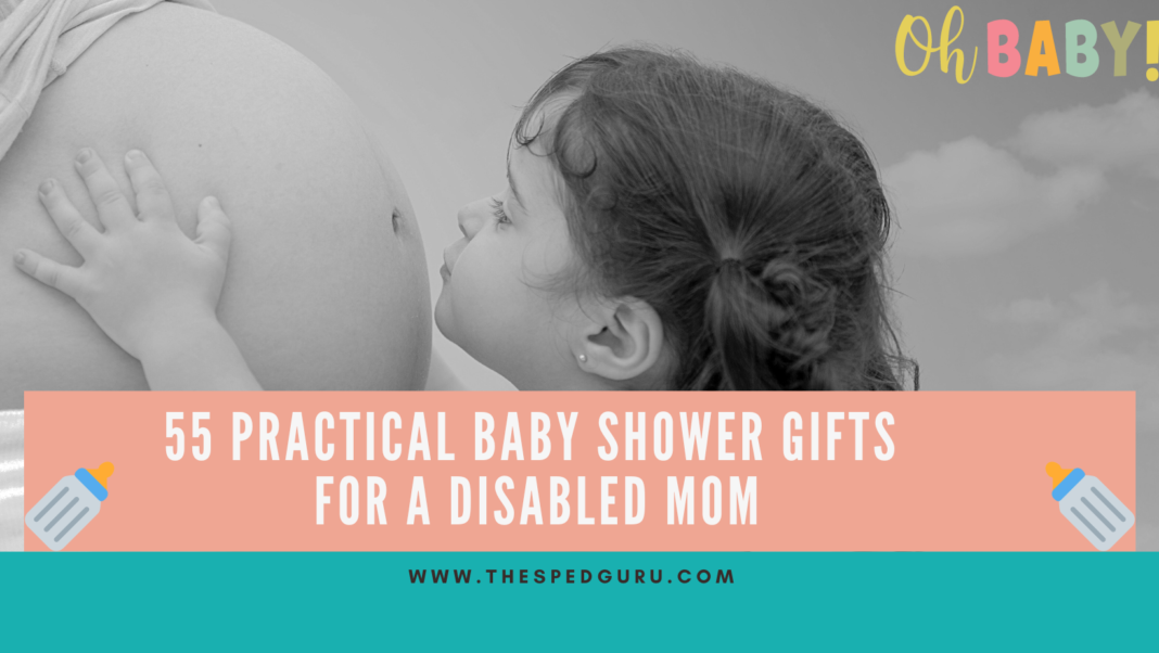 baby shower gifts for disabled mom