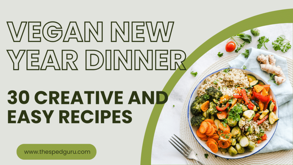 vegan new year dinner ideas