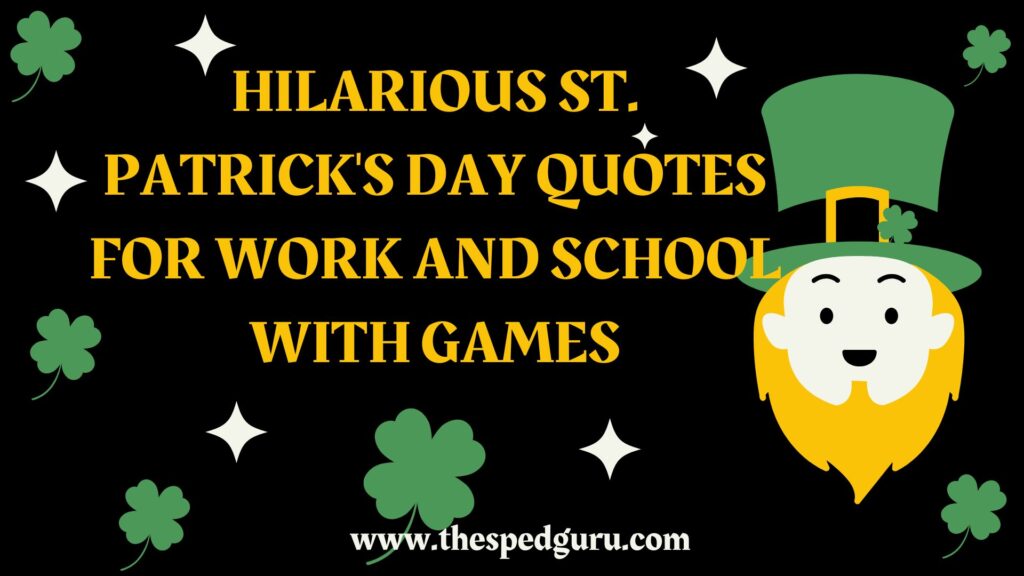 St. Patrick's Day Quotes for Work and School with Games