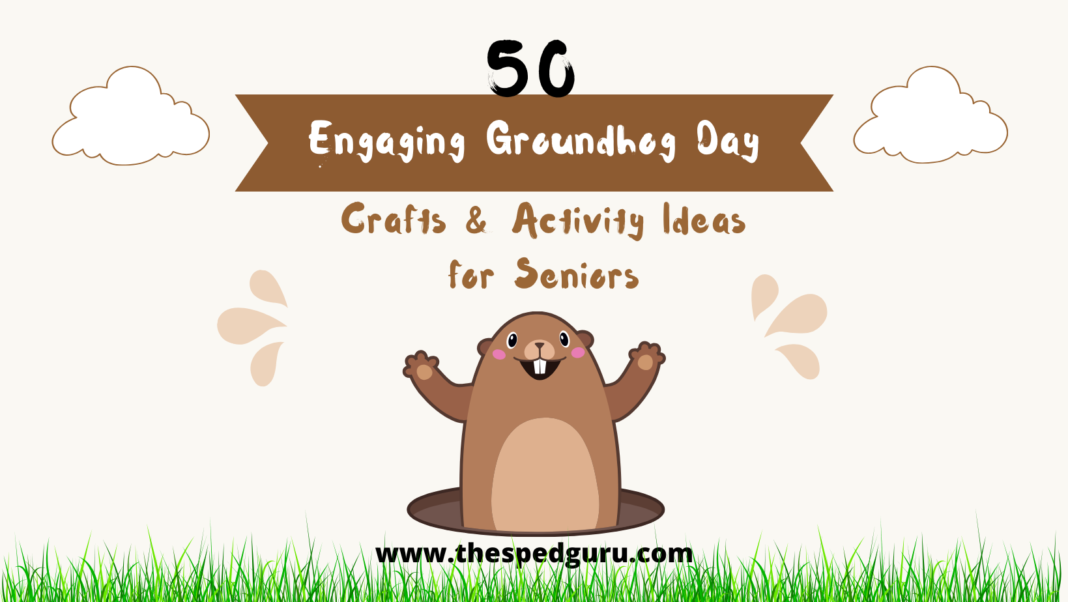groundhog day crafts and activities for seniors