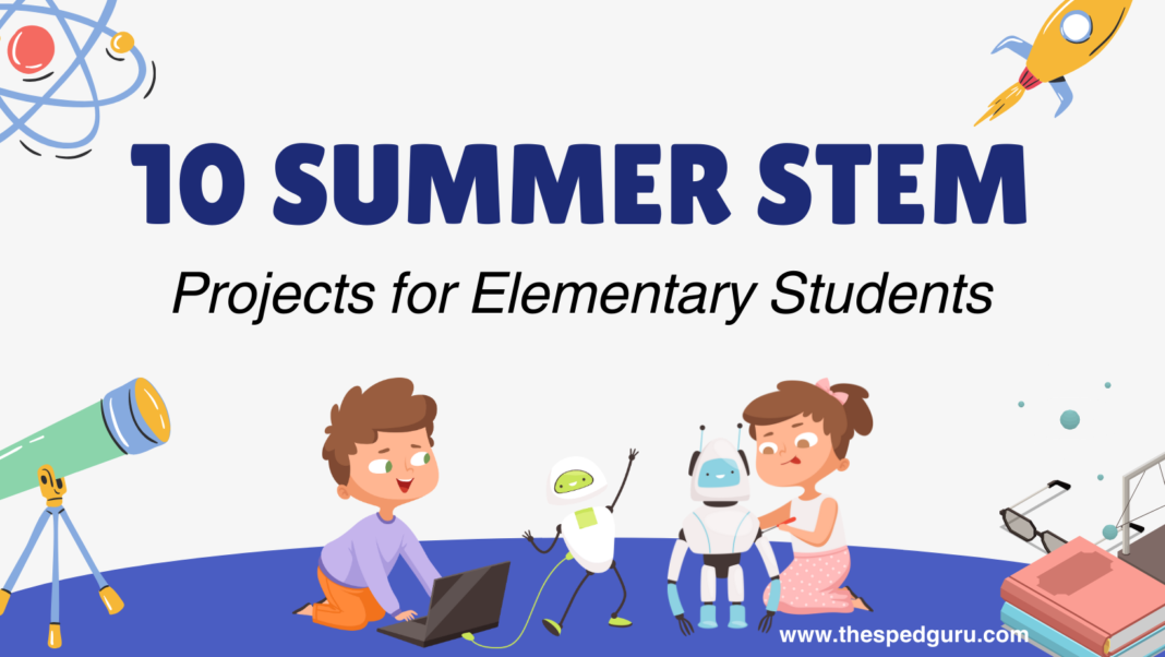 summer stem projects for elementary students