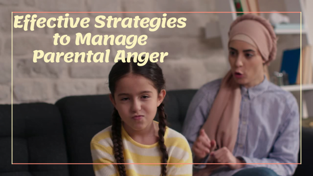 how to deal with anger as a parent