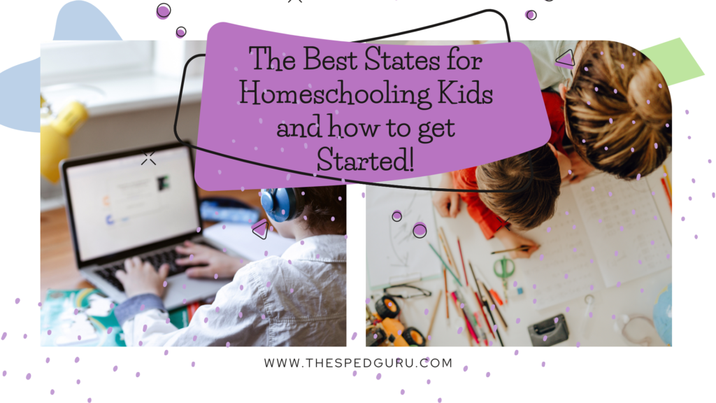 The Best States for Homeschooling Kids and how to get Started