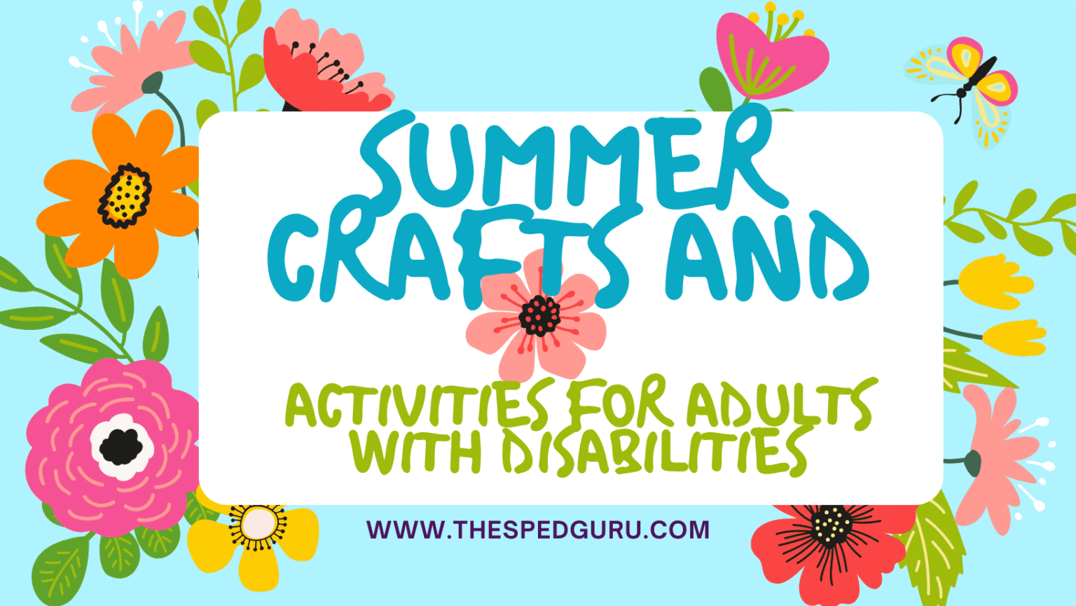 Summer Crafts and Activities For Adults with Disabilities - Ideas